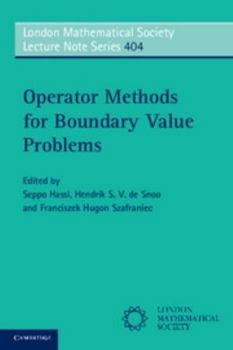 Operator Methods for Boundary Value Problems - Book #404 of the London Mathematical Society Lecture Note