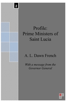 Paperback Profile: Prime Ministers of Saint Lucia Book