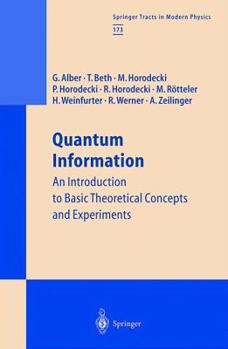 Hardcover Quantum Information: An Introduction to Basic Theoretical Concepts and Experiments Book