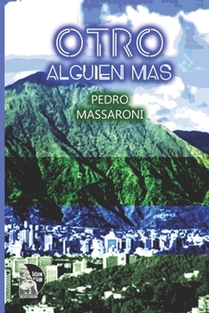 Paperback Otro, Alguien Más [Spanish] Book