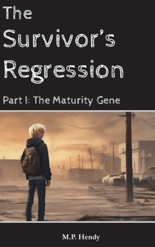 Hardcover The Survivor's Regression Part 1: The Maturity Gene Book