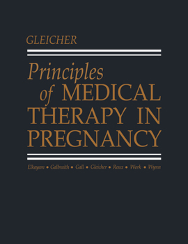 Hardcover Principles of Medical Therapy in Pregnancy Book