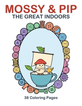 Paperback Mossy & Pip: The Great Indoors Book