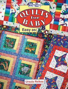 Paperback Quilts for Baby: Easy as A, B, C Book