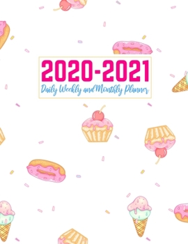 2020-2021 Daily Weekly and Monthly Planner: Pretty Two Year Jan 1, 2020 - Dec 31, 2021 Calendar Organizer and Appointment Schedule Agenda Journal for ... - 24 Months Planner - Creative AG 0025