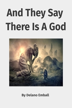 Paperback And They Say There Is A God Book