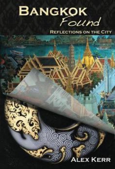 Paperback Bangkok Found: Reflections on the City Book
