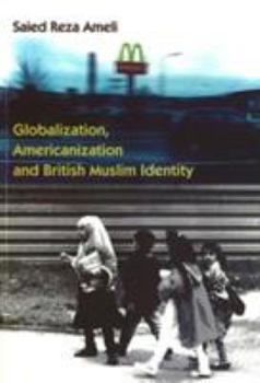 Paperback Globalization and British-Muslim Identity Book
