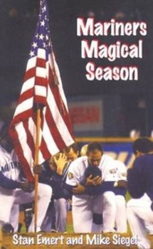 Paperback Mariners Magical Season: The 2001 Seattle Mariners Book