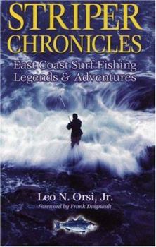 Hardcover Striper Chronicles: East Coast Surf Fishing Legends & Adventures Book