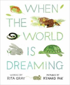Hardcover When the World Is Dreaming Book
