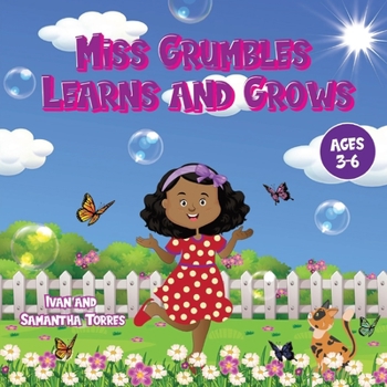 Paperback Miss Grumbles: Learns and Grows Book
