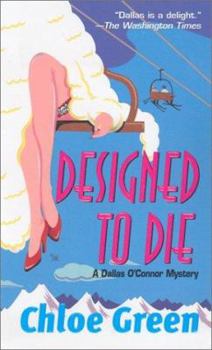 Designed To Die - Book #2 of the Dallas O'Connor Mysteries