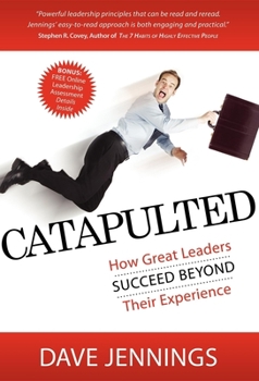 Paperback Catapulted: How Great Leaders Succeed Beyond Their Experience Book