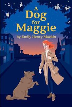 Paperback A Dog For Maggie Book