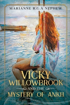 Paperback Vicky Willowbrook and the mystery of Ankh Book