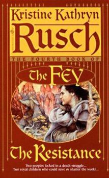 Mass Market Paperback The Resistance: The Fourth Book of the Fey Book