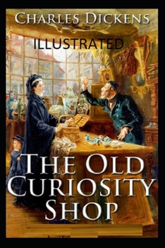 Paperback The Old Curiosity Shop Illustrated Book