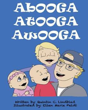 Paperback Abooga Atooga Awooga Book