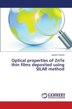 Paperback Optical properties of ZnTe thin films deposited using SILAR method Book