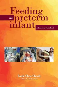 Paperback Feeding the Preterm Infant: A Practical Handbook Book