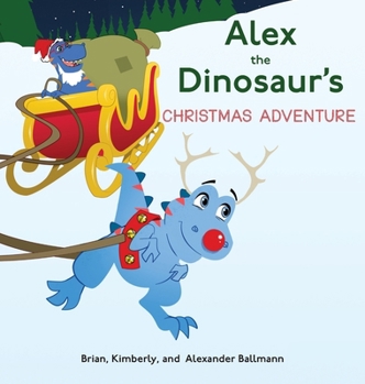 Alex the Dinosaur's Christmas Adventure