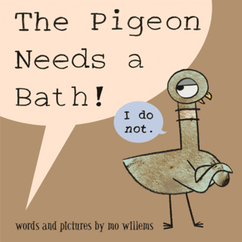 Library Binding Pigeon Needs a Bath! Book