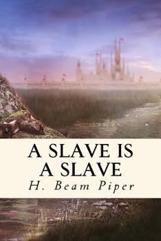 A Slave Is A Slave - Book  of the Federation