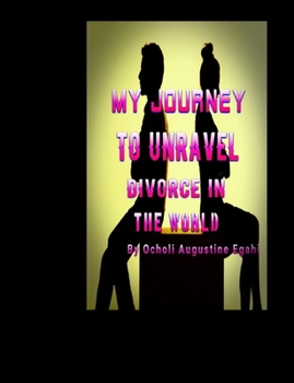 Paperback My journey to unravel divorce in the world Book