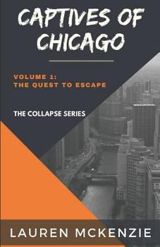 Paperback Captives of Chicago: The Quest to Escape Book