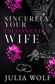 Paperback Sincerely, Your Inconvenient Wife Book