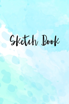 Paperback Sketchbook: 120 Pages of 8.5"x11" Blank Paper for Drawing, Sketching and Creative Doodling. Personalized Artist Notebook and Sketc Book