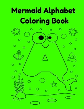Paperback Mermaid Alphabet Coloring Book