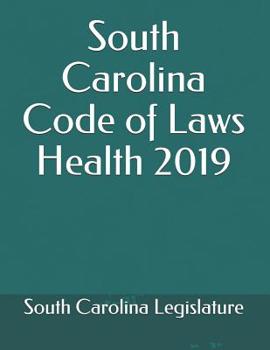 Paperback South Carolina Code of Laws Health 2019 Book