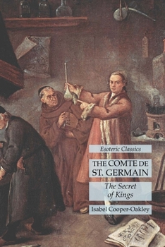 Paperback The Comte de St. Germain: The Secret of Kings: Esoteric Classics Book