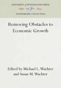 Hardcover Removing Obstacles to Economic Growth Book