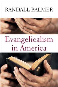 Hardcover Evangelicalism in America Book