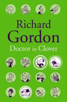 Doctor in Clover - Book #6 of the Doctor in the House
