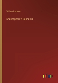 Paperback Shakespeare's Euphuism Book