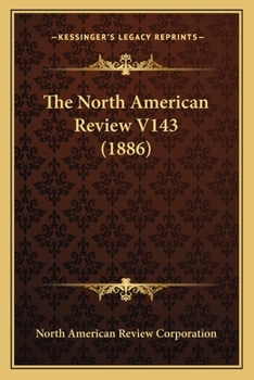 Paperback The North American Review V143 (1886) Book