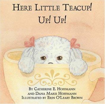 Mass Market Paperback Here Little Teacup! Up! Up! Book