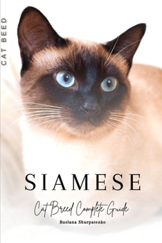 Paperback Siamese: Cat Breed Complete Guide Book