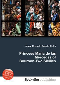Paperback Princess Maria de Las Mercedes of Bourbon-Two Sicilies Book