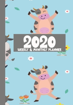 Paperback 2020 Weekly And Monthly Planner: Weekly And Monthly Planner, Jan 1 to Dec 31, Notes And Cow Cover Blue Book