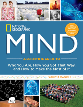 Hardcover Ng Mind (Dr 1st): A Scientific Guide to Who You Are, How You Got That Way, and How to Make the Most of It Book