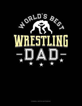 Paperback World's Best Wrestling Dad: Cornell Notes Notebook Book