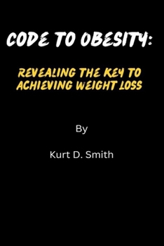 Paperback Code to Obesity: Revealing the key to Achieving weight loss Book