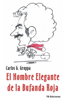 Paperback El Hombre Elegante de la Bufanda Roja [Spanish] Book