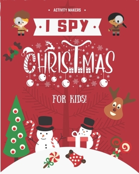 I SPY Christmas For Kids: Fun Interactive Guessing Activity Game For Kids | Christmas Gifts for Kids