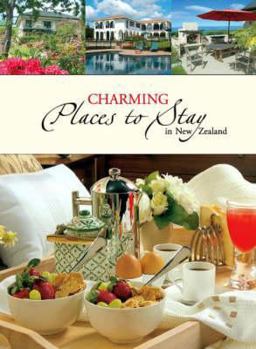 Paperback Charming Places to Stay in New Zealand Book